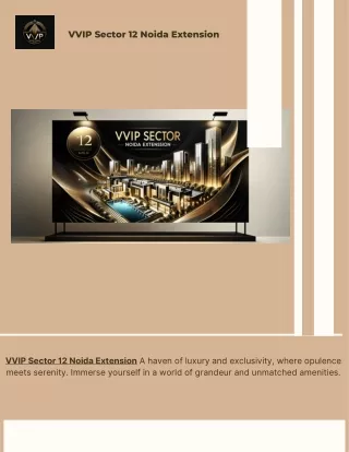 VVIP Sector 12 Noida Extension PDF