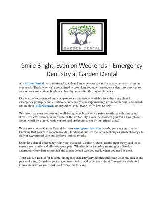 Smile Bright, Even on Weekends| Emergency Dentistry at Garden Dental