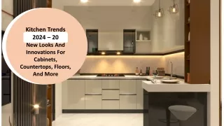 Kitchen Trends 2024–20 New Looks And Innovations For Cabinets, Countertops, Floors, And More