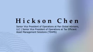 Hickson Chen - An Adjustable Consultant From California