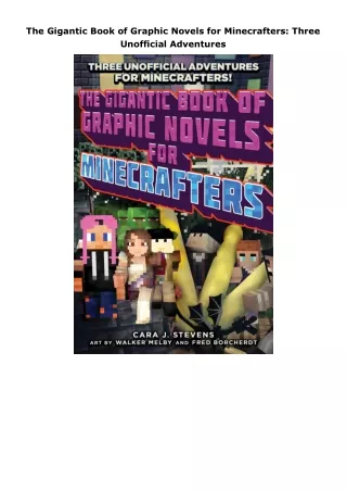 download⚡️[EBOOK]❤️ The Gigantic Book of Graphic Novels for Minecrafters: Three Unofficial Adventures