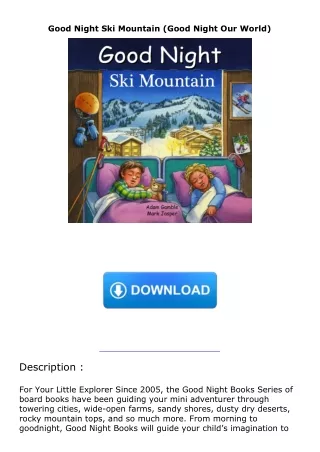 PDF✔️Download❤️ Good Night Ski Mountain (Good Night Our World)