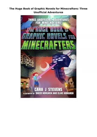 book❤️[READ]✔️ The Huge Book of Graphic Novels for Minecrafters: Three Unofficial Adventures