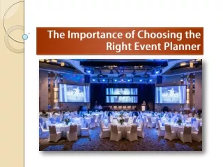Importance of Choosing the Right Event Planner