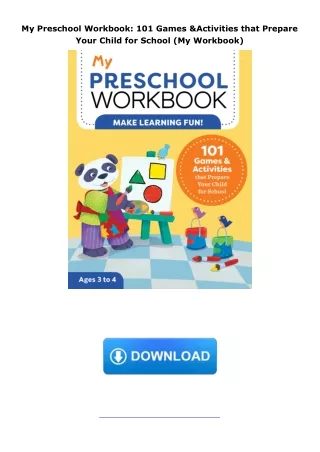 download⚡️[EBOOK]❤️ My Preschool Workbook: 101 Games & Activities that Prepare Your Child for School (My Workbook)