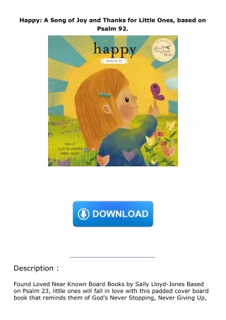 Download⚡️ Happy: A Song of Joy and Thanks for Little Ones, based on Psalm 92.