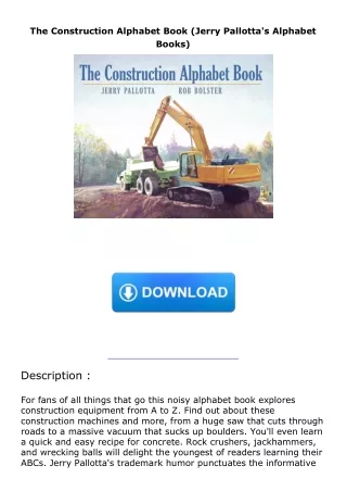 [PDF]❤️DOWNLOAD⚡️ The Construction Alphabet Book (Jerry Pallotta's Alphabet Books)