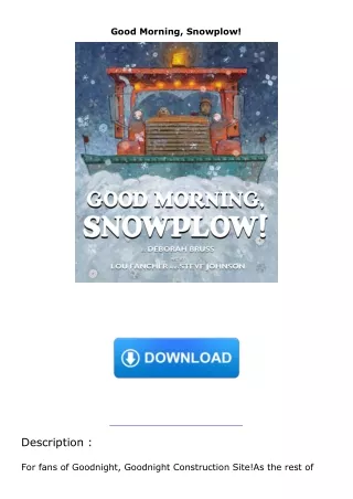 download⚡️[EBOOK]❤️ Good Morning, Snowplow!
