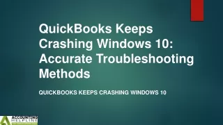 quickbooks keeps crashing windows 10 accurate troubleshooting methods