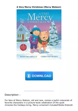 Download⚡️(PDF)❤️ A Very Mercy Christmas (Mercy Watson)