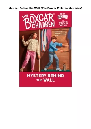 download❤pdf Mystery Behind the Wall (The Boxcar Children Mysteries)