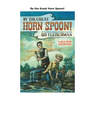[PDF]❤️DOWNLOAD⚡️ By the Great Horn Spoon!