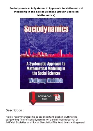 book❤[READ]✔ Sociodynamics: A Systematic Approach to Mathematical Modelling in the Social Sciences (Dover Books on