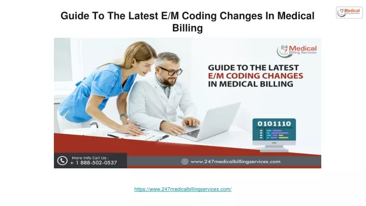 guide to the latest e m coding changes in medical billing