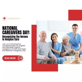 National Caregivers Day Recognizing The Heroes In Hospice Care
