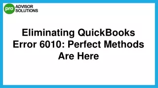 eliminating quickbooks error 6010 perfect methods