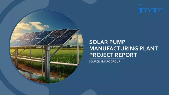 solar pump manufacturing plant project report
