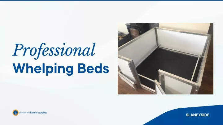 professional whelping beds