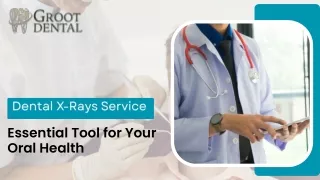 Dental X-Rays Service An Essential Tool for Your Oral Health