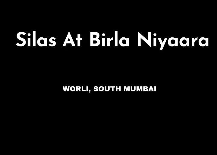 silas at birla niyaara