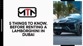 5 Things To Know, Before Renting A Lamborghini In Dubai