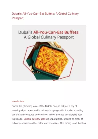 Dubai’s All-You-Can-Eat Buffets: A Global Culinary Passport