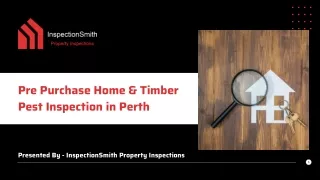 Pre Purchase Home & Timber Pest Inspection in Perth