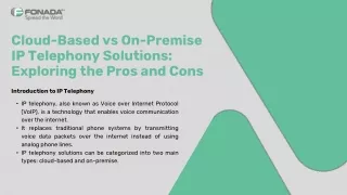Cloud-Based vs On-Premise IP Telephony Solutions Exploring the Pros and Cons