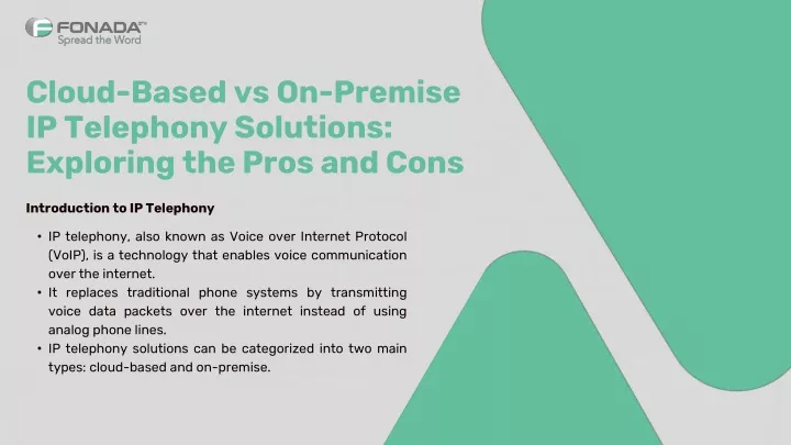 cloud based vs on premise ip telephony solutions