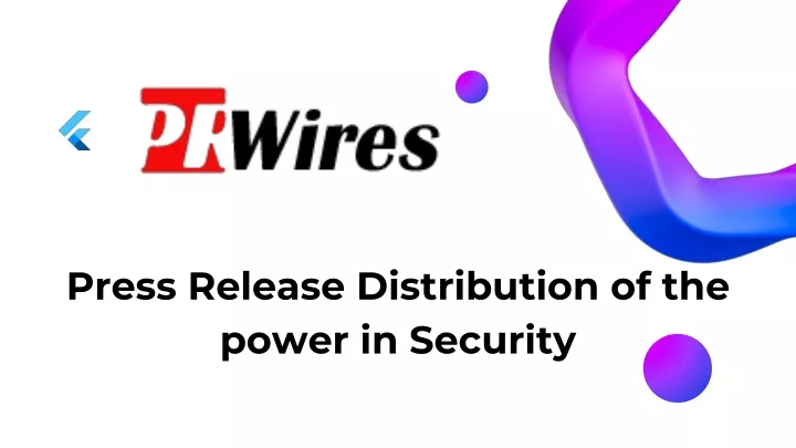 press release distribution of the power