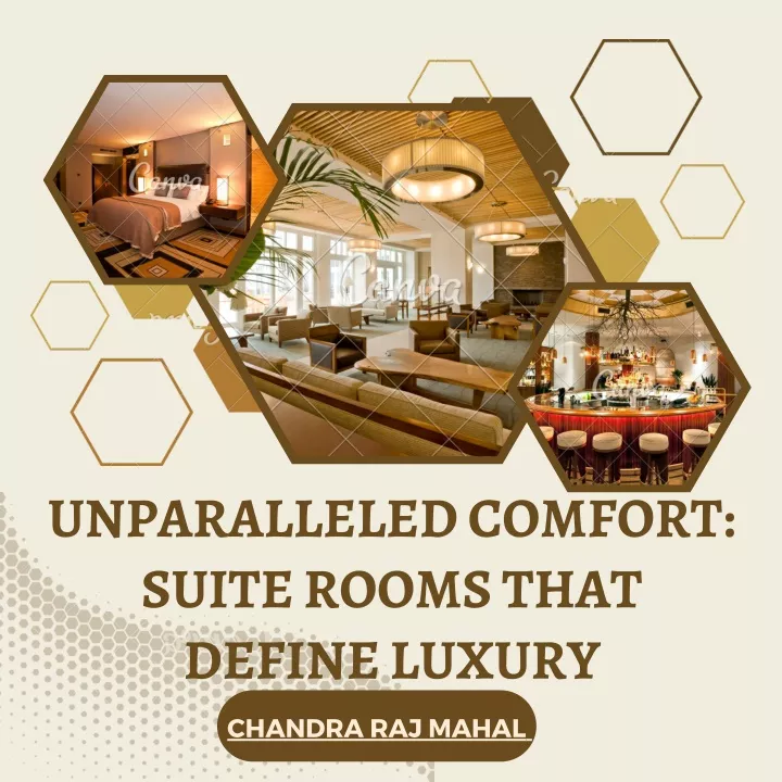 unparalleled comfort suite rooms that define