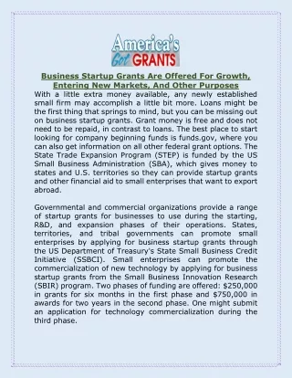 Business Startup Grants Are Offered For Growth, Entering New Markets, And Other Purposes