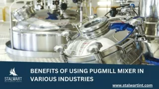 Benefits Of Using Pugmill Mixer In Various Industries