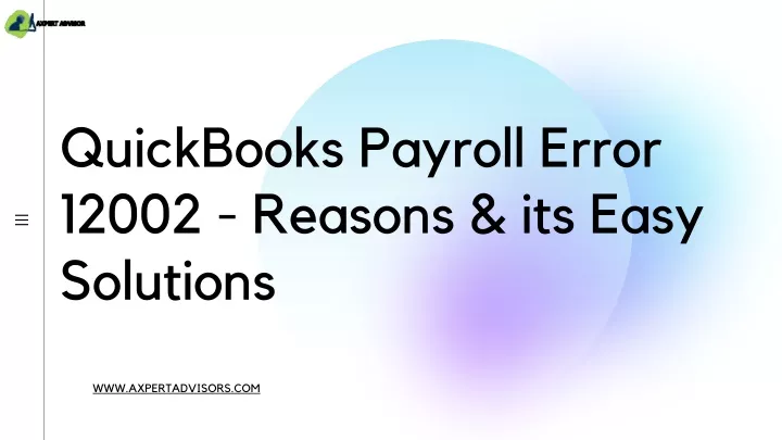 quickbooks payroll error 12002 reasons its easy