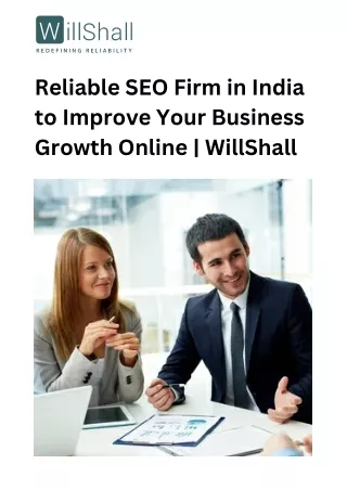 Reliable SEO Firm in India to Improve Your Business Growth Online | WillShall