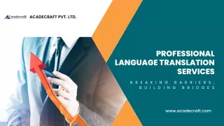Professional Language Translation Services: Breaking Barriers, Building Bridges