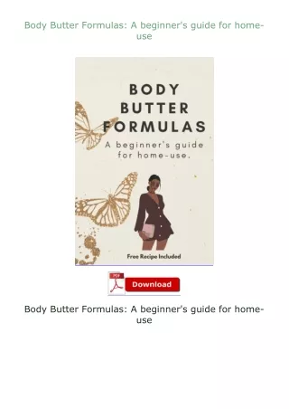 PDF✔Download❤ Body Butter Formulas: A beginner's guide for home-use