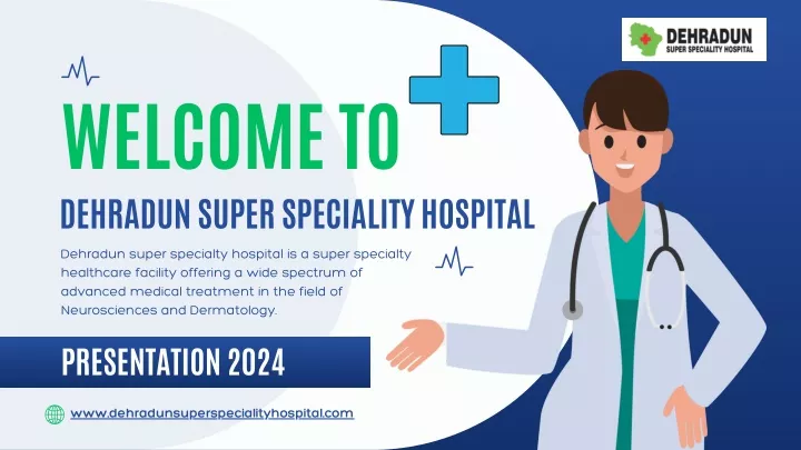 welcome to dehradun super speciality hospital