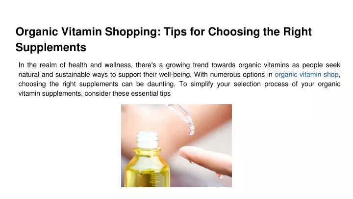 organic vitamin shopping tips for choosing the right supplements