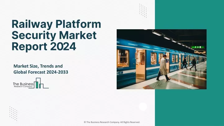 railway platform security market report 2024
