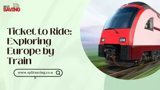 Ticket to Ride: Exploring Europe by Train