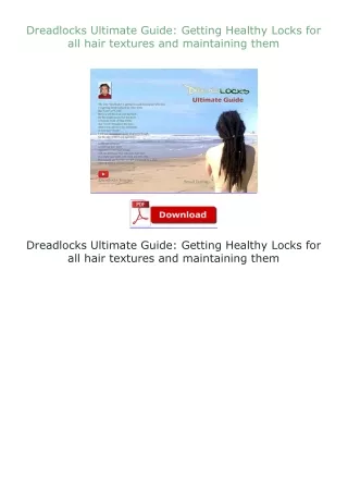 download⚡[EBOOK]❤ Dreadlocks Ultimate Guide: Getting Healthy Locks for all hair textures and maintaining them
