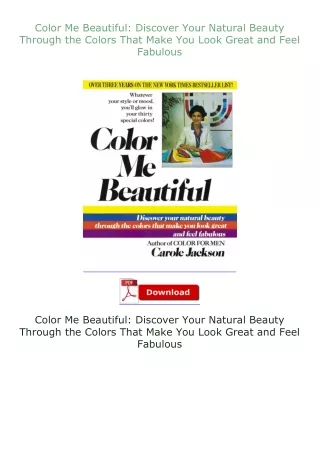 PDF✔Download❤ Color Me Beautiful: Discover Your Natural Beauty Through the Colors That Make You Look Great and