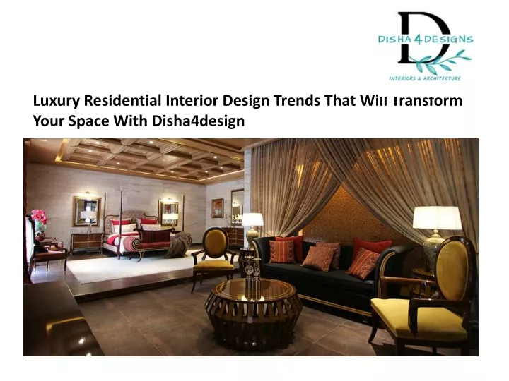 luxury residential interior design trends that
