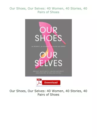 Our-Shoes-Our-Selves-40-Women-40-Stories-40-Pairs-of-Shoes