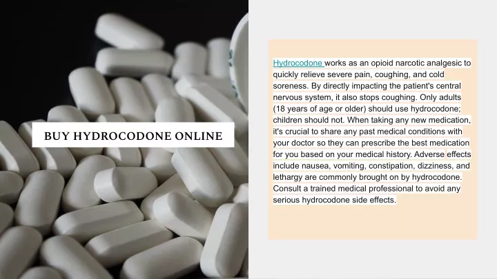 hydrocodone works as an opioid narcotic analgesic