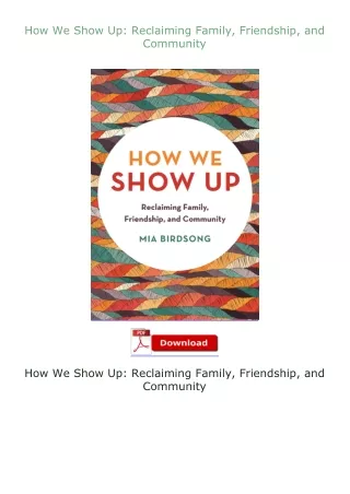 How-We-Show-Up-Reclaiming-Family-Friendship-and-Community