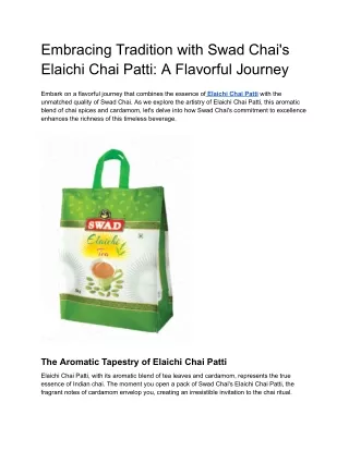 Embracing Tradition with Swad Chai's Elaichi Chai Patti_ A Flavorful Journey