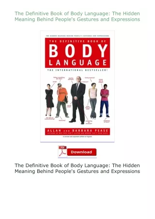 [PDF]❤READ⚡ The Definitive Book of Body Language: The Hidden Meaning Behind People's Gestures and Expressions