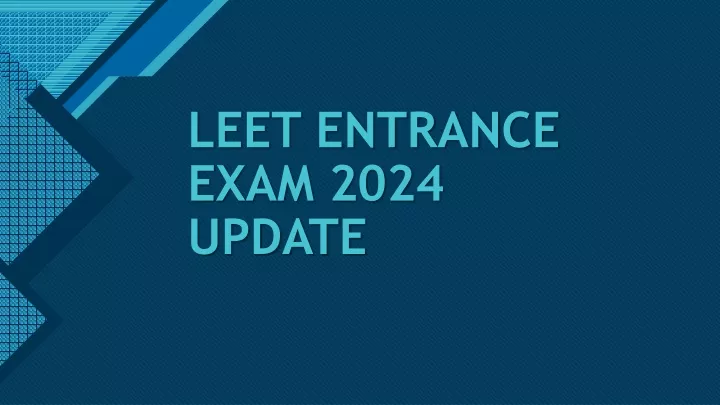 leet entrance exam 2024 update